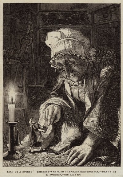 Erzähl uns eine Geschichte, Tricksey-Wee mit dem Fingerhut der Riesin von Sir John Charles Robinson